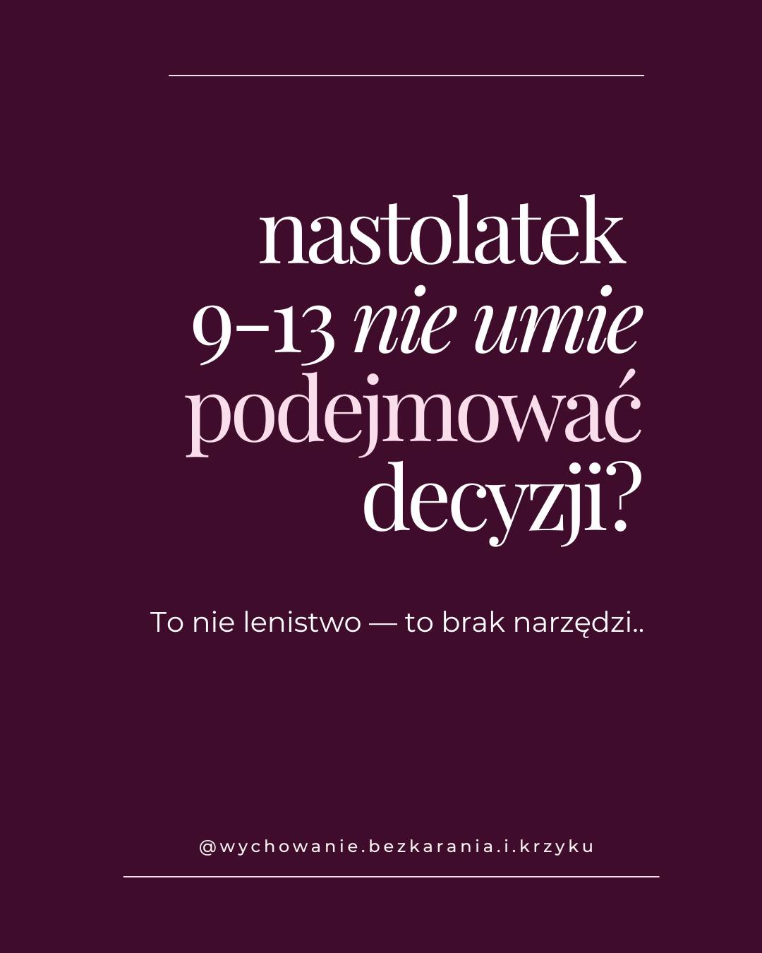 Wychowanie bez karania i krzyku Facebook ad: Podejmowanie decyzji to nie talent… to umiejętność, której…