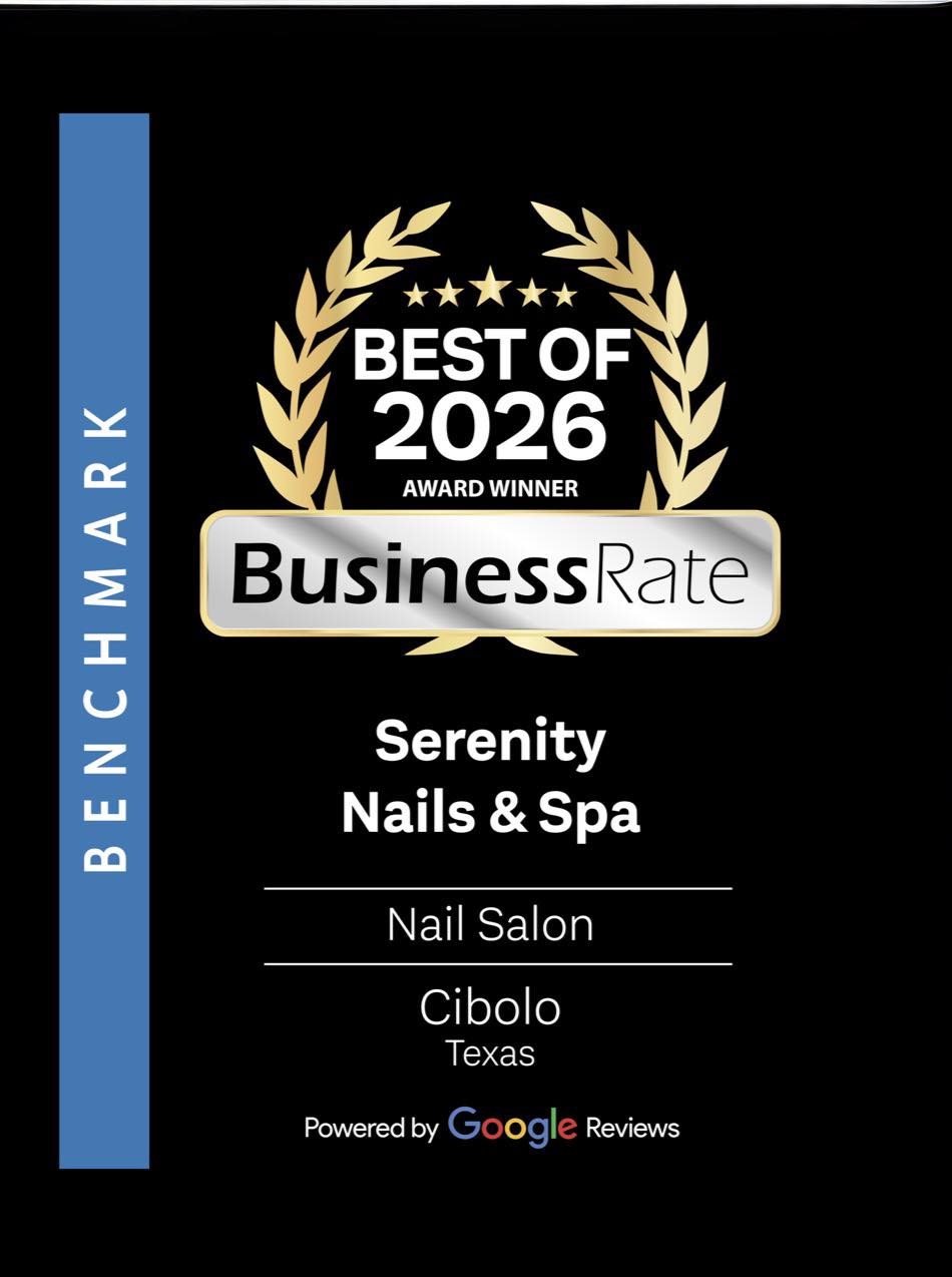 Serenity Nails & Spa Cibolo Facebook ad: We are truly honored to receive the Best…