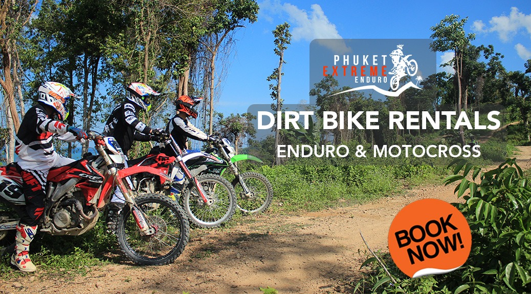 Phuket Extreme Enduro Facebook ad: Dirt Bike Rentals & Off-Road Motorcycle Hire | (+66) 0657…