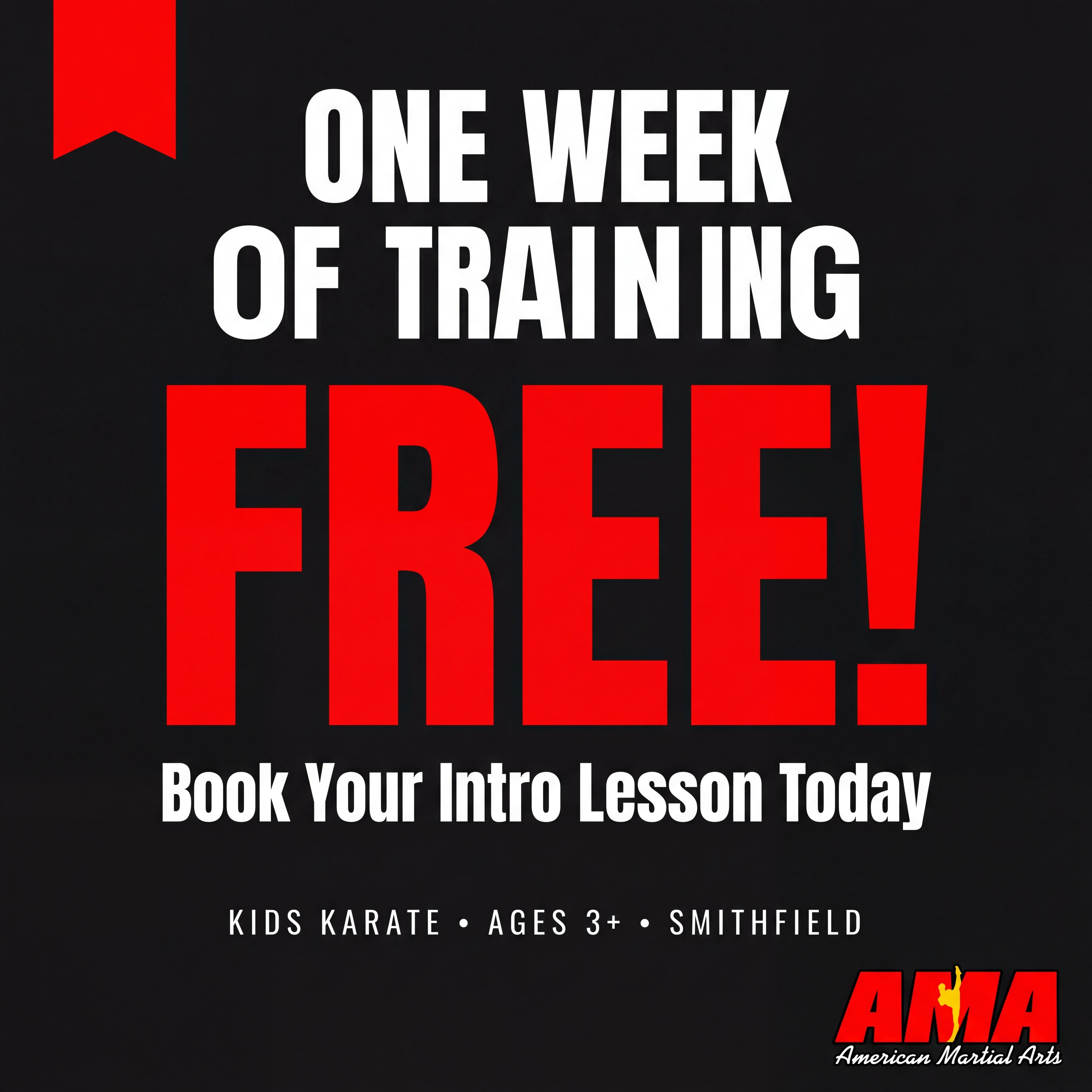 American Martial Arts Smithfield Facebook ad: ONE WEEK OF TRAINING FREE!