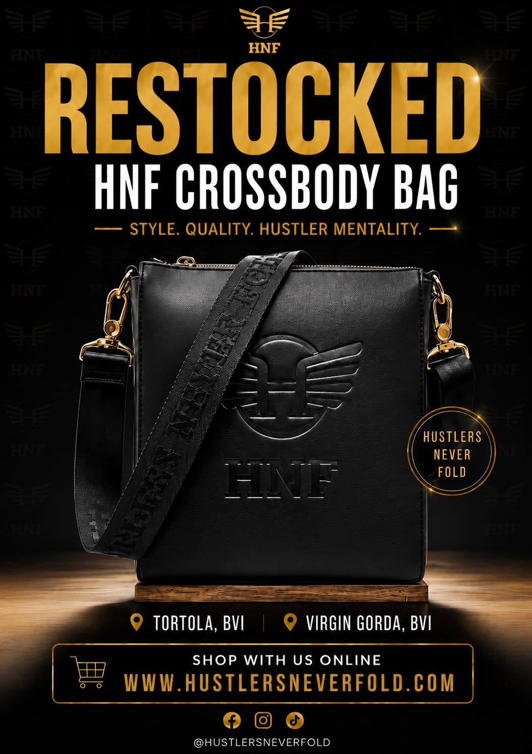 Hustlers Never Fold Facebook ad: OUR BLACK HNF CROSSBODY BAGS HAS BEEN RESTOCKED