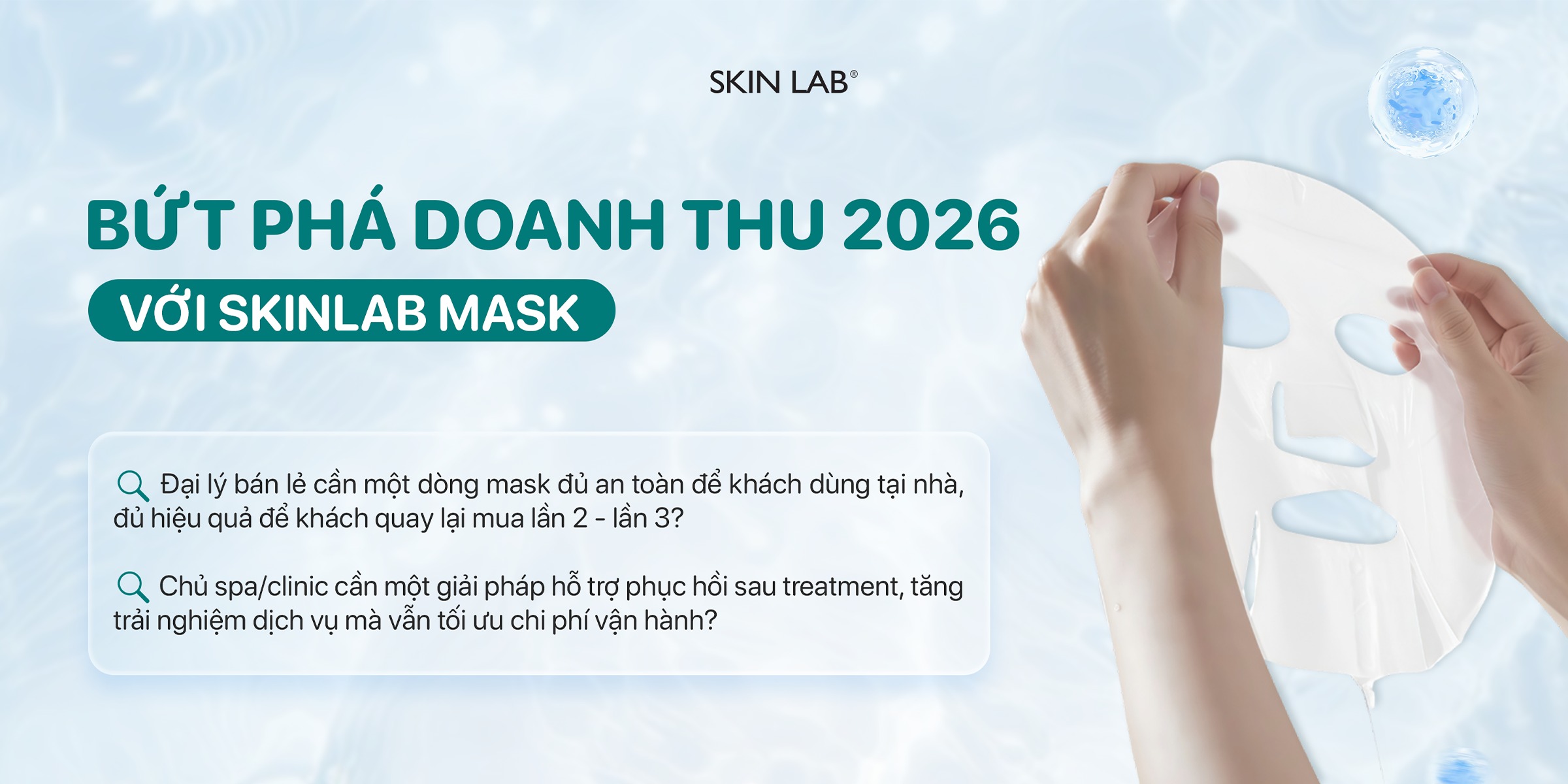 SkinLab - Mặt nạ phục hồi cấp ẩm số 1 cho Spa Facebook ad: BỨT PHÁ DOANH THU 2026 VỚI SKINLAB MASK