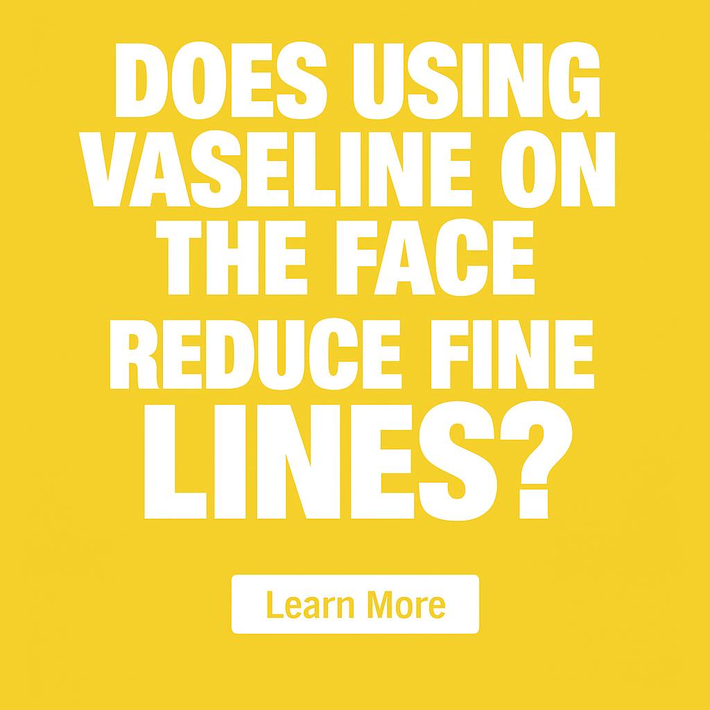 Fact Check Hub Facebook ad: How to Use Vaseline on Your Face to Reduce Fine Lines