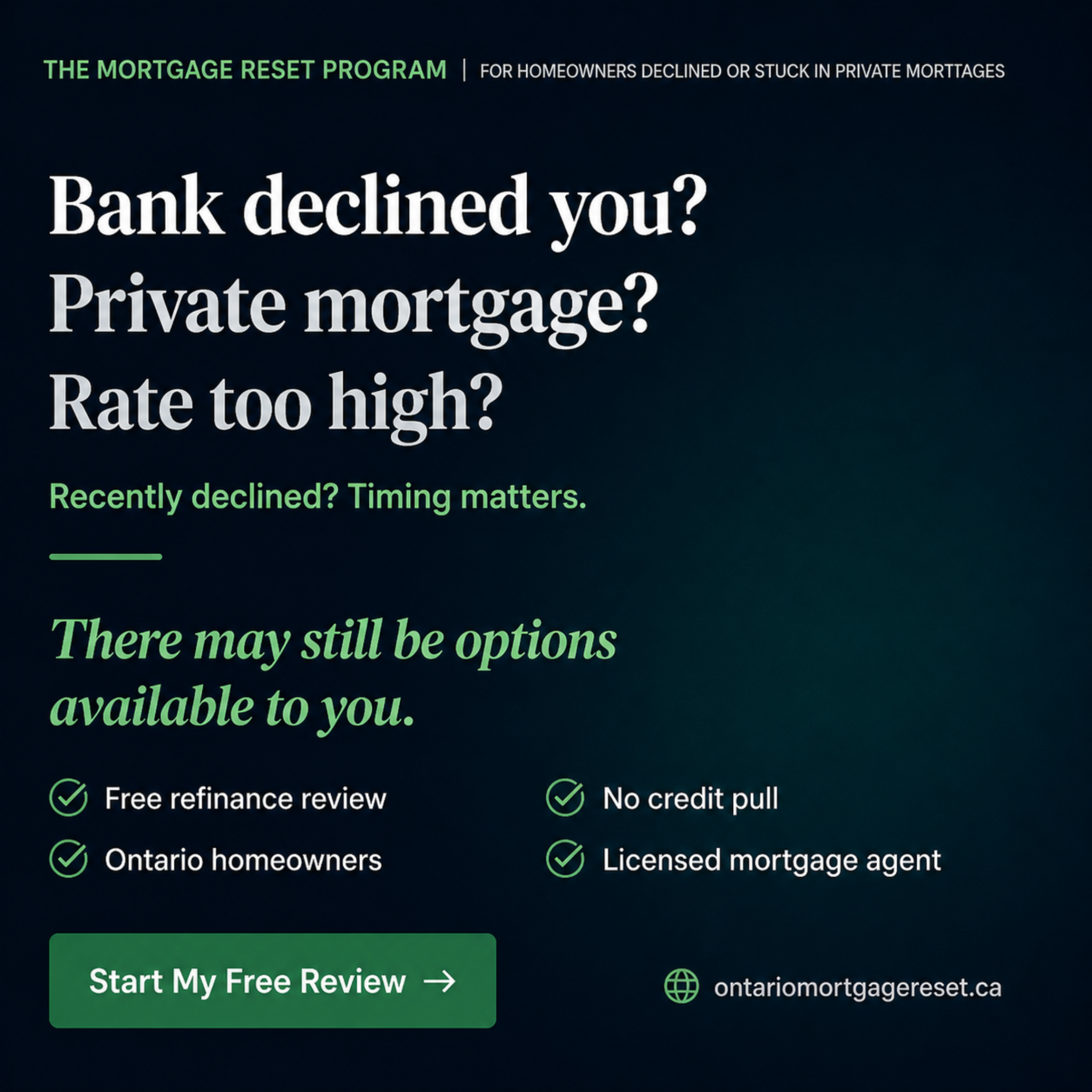 Ontario Mortgage Reset Facebook ad: Private mortgage? High rate? Bank said no?