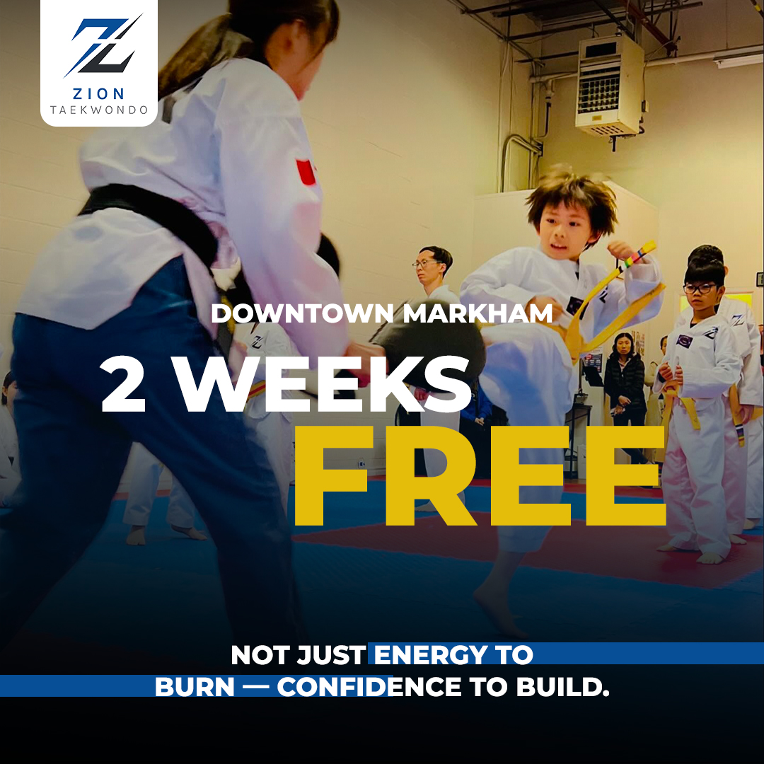 Zion Taekwondo Markham Facebook ad: 2 Weeks Free Taekwondo Trial