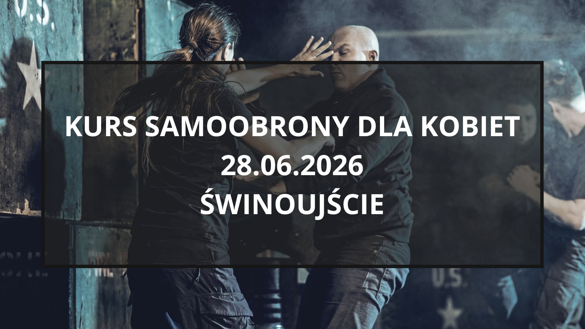 Wielkopolskie Centrum Samoobrony i Bezpieczeństwa Facebook ad: Kurs samoobrony dla kobiet ŚWINOUJŚCIE | 28.06.26