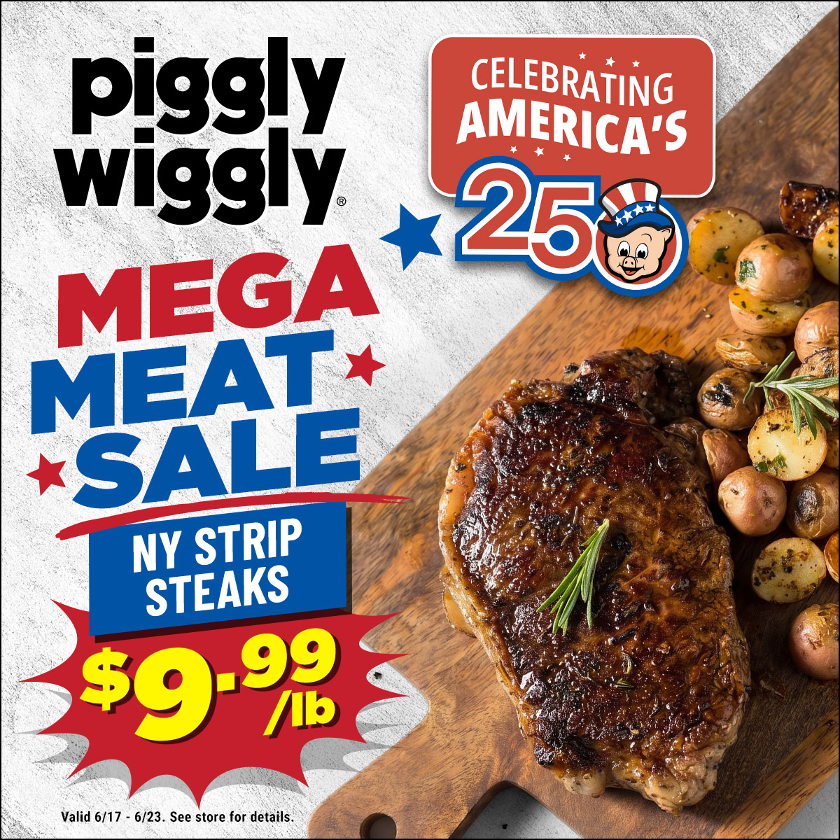 Piggly Wiggly (Wisconsin & Illinois) Facebook ad: NY Strip Steaks Just $9.99/lb
