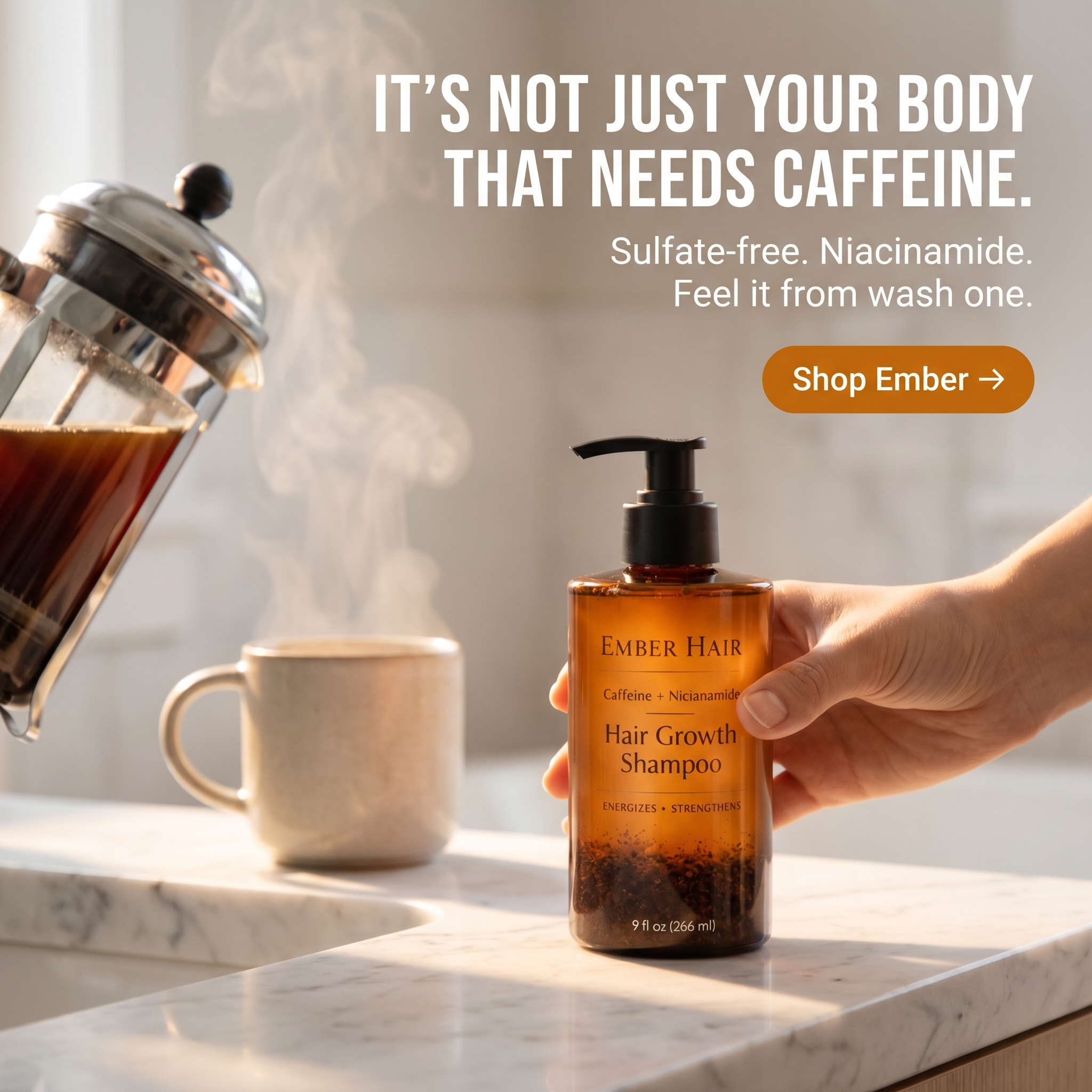 Ember Hair Co. Facebook ad: Your morning is missing half its caffeine