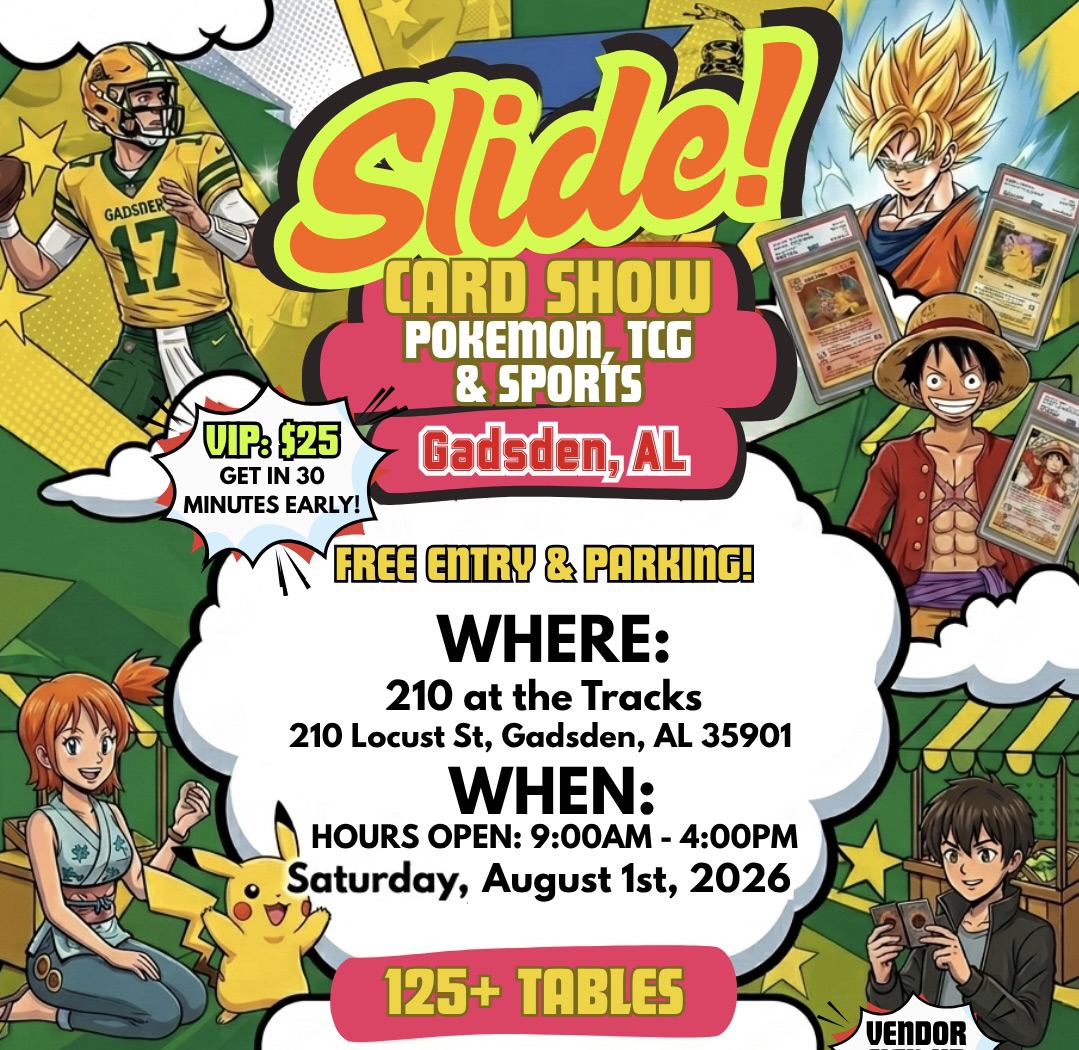 Slide Card Show Facebook ad: Slide! Card Show: Pokemon, TCG & Sports - Gadsden, AL