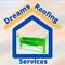 Dream Roofing Services
