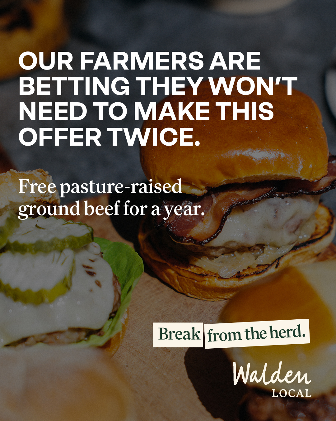 Walden Local Meat Co. Facebook ad: Break from the herd.