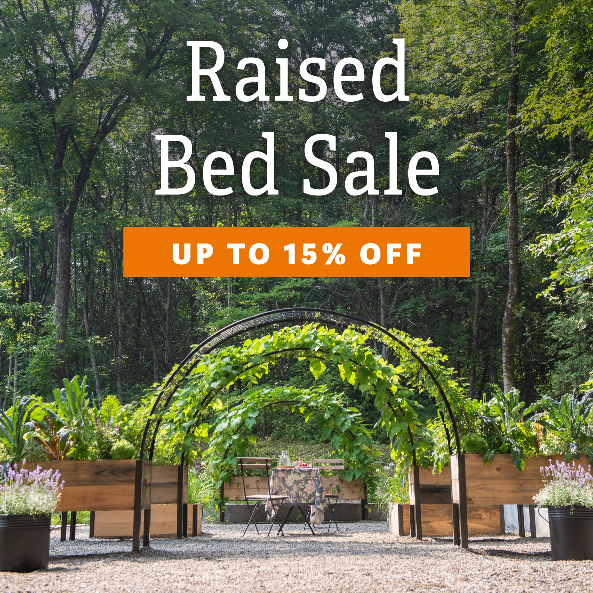 Gardener's Supply Company Facebook ad: Raised Bed Sale: Up to 15% OFF!