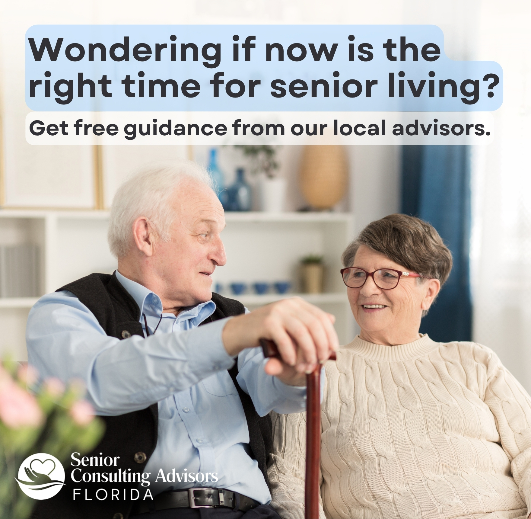 Senior Consulting Advisors - Florida Facebook ad: Expert Senior Living Advisors