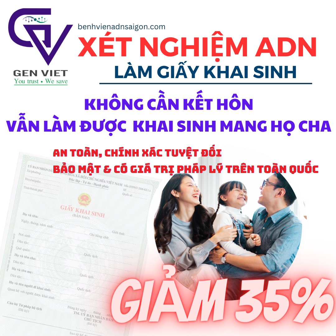 Trung tâm ADN Genviet Miền Nam Facebook ad: ƯU ĐÃI LỚN - GIẢM 35% Khi đặt…