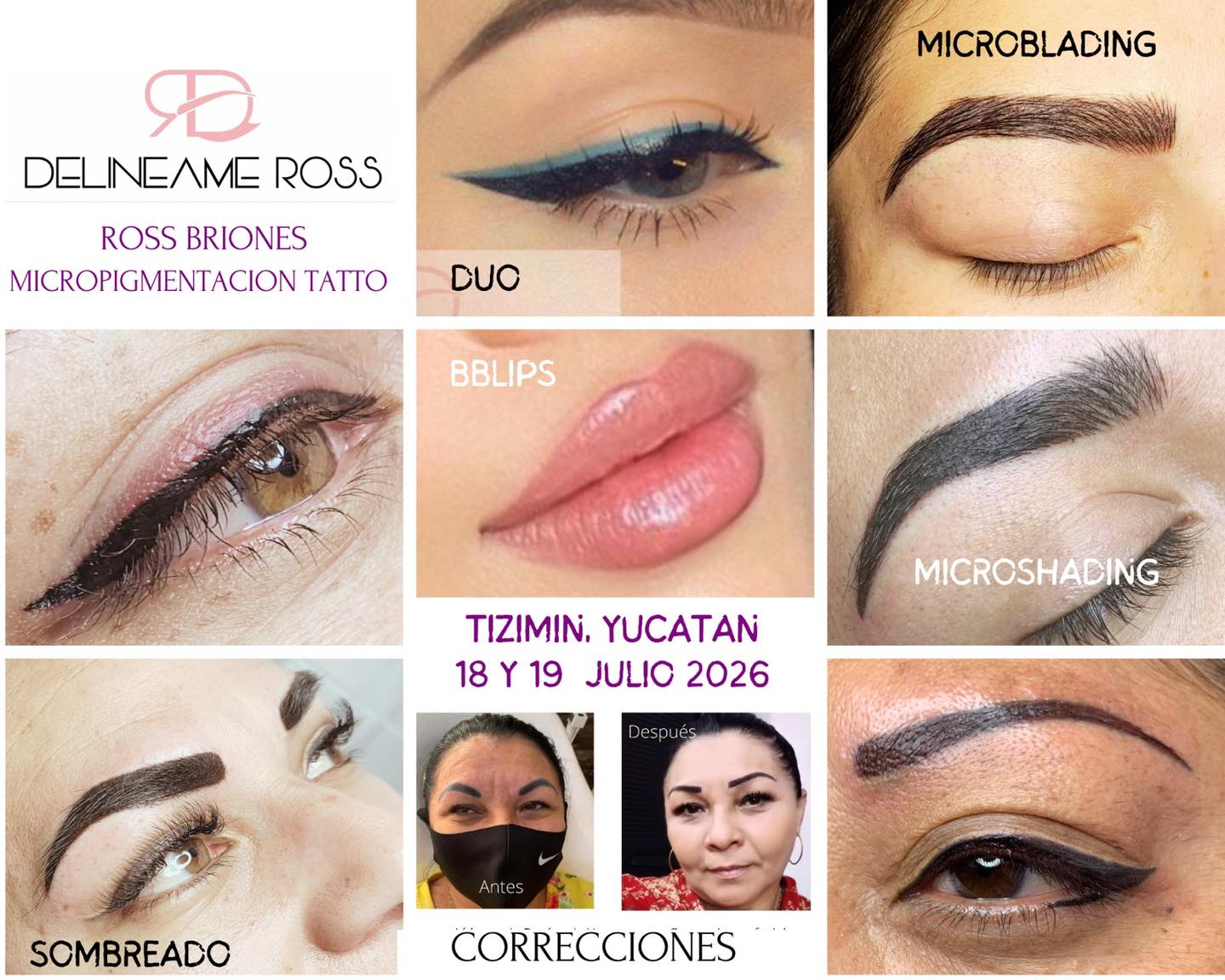 Ross Briones Micropigmentación Tatto Facebook ad: TIZIMIN, YUCATÁN: 18 y 19 JULIO 2026