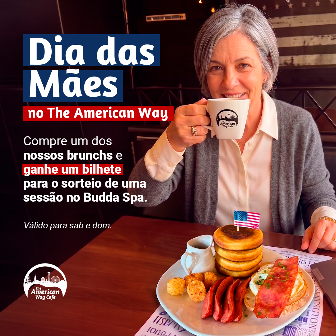 The American Way Cafe Facebook ad: Domingo é dia de celebrar quem sempre esteve…