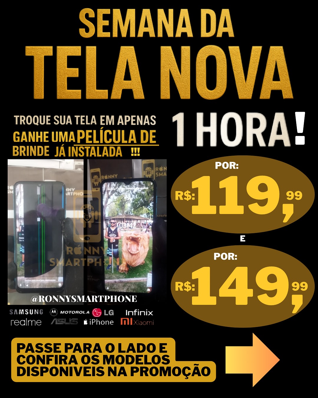 ronnysmartphone Facebook ad: COMEÇOU A MAIOR PROMOÇÃO DE TROCA DE TELA…
