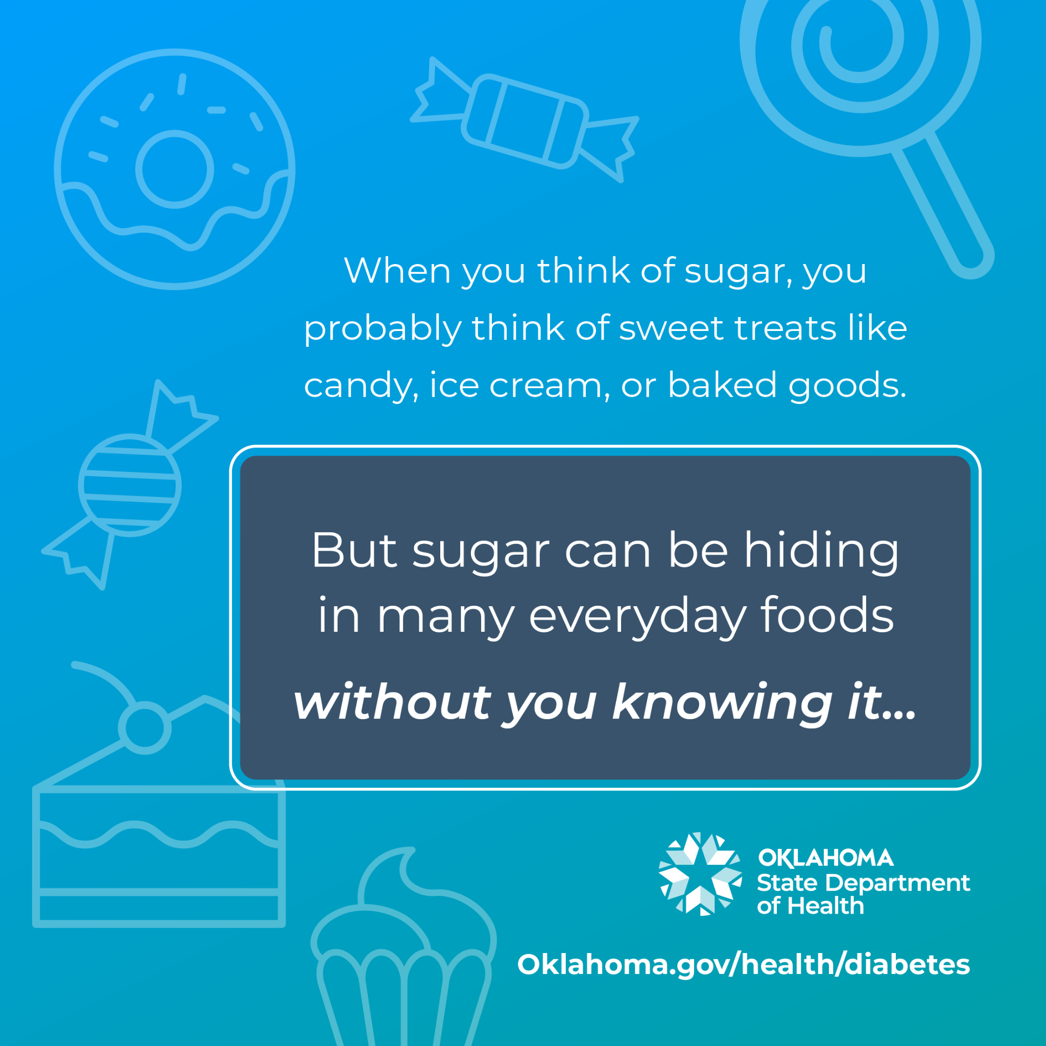 Oklahoma State Department of Health Facebook ad: If some of your favorite foods contain added…