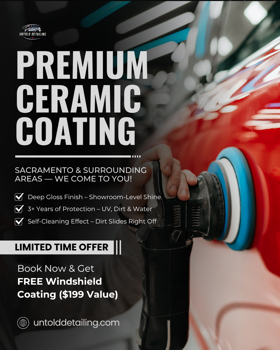 Untold's Mobile Detailing Facebook ad: CERAMIC COATING + FREE WINDSHIELD COATING, LIMITED SPOTS!