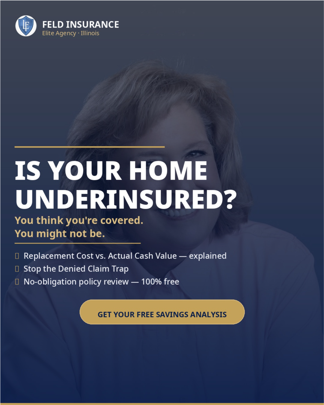 Feld-Insurance Facebook ad: Is Your Home Underinsured?