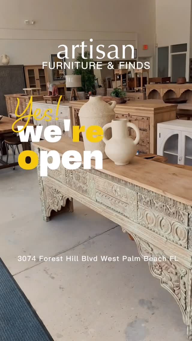 Artisan Furniture & Finds Facebook ad: WEST PALM BEACH, WE'RE OPEN!