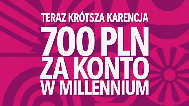 Bankobranie Facebook ad: Zgarnij 700 zł premii za konto w Millennium (teraz krótsza…