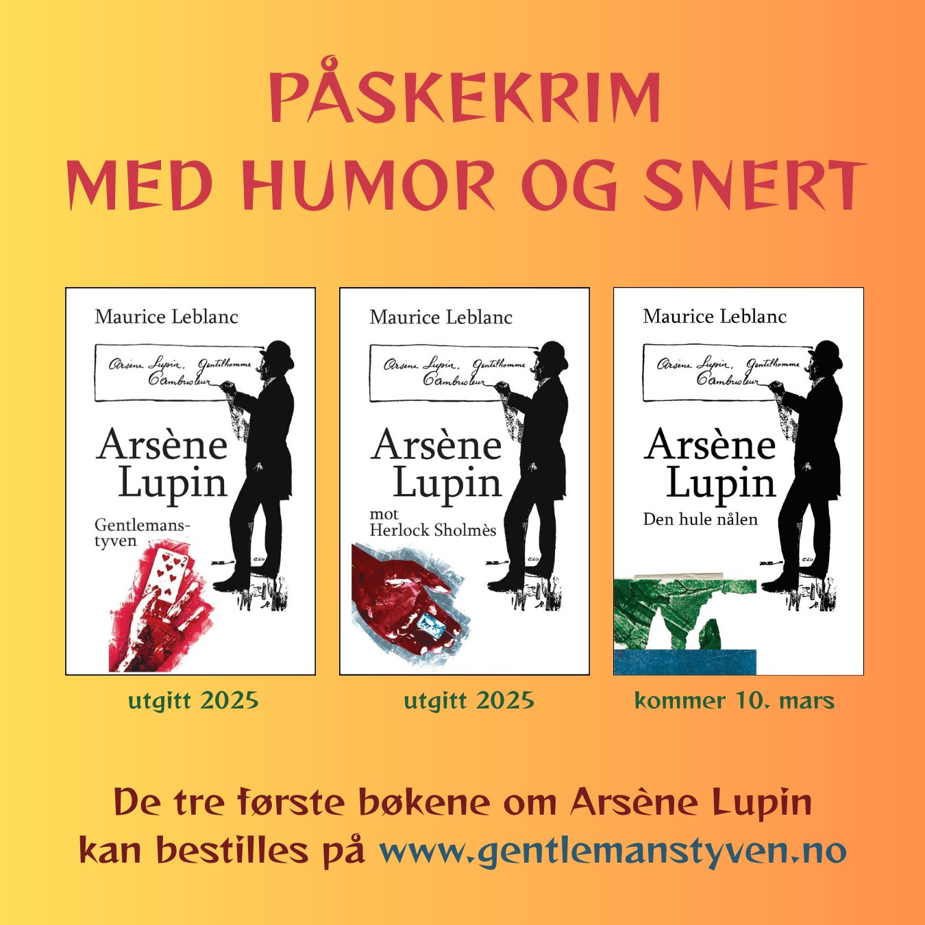 Lupin på norsk Facebook ad: Snart påske! Hva med en påskekrim med humor…