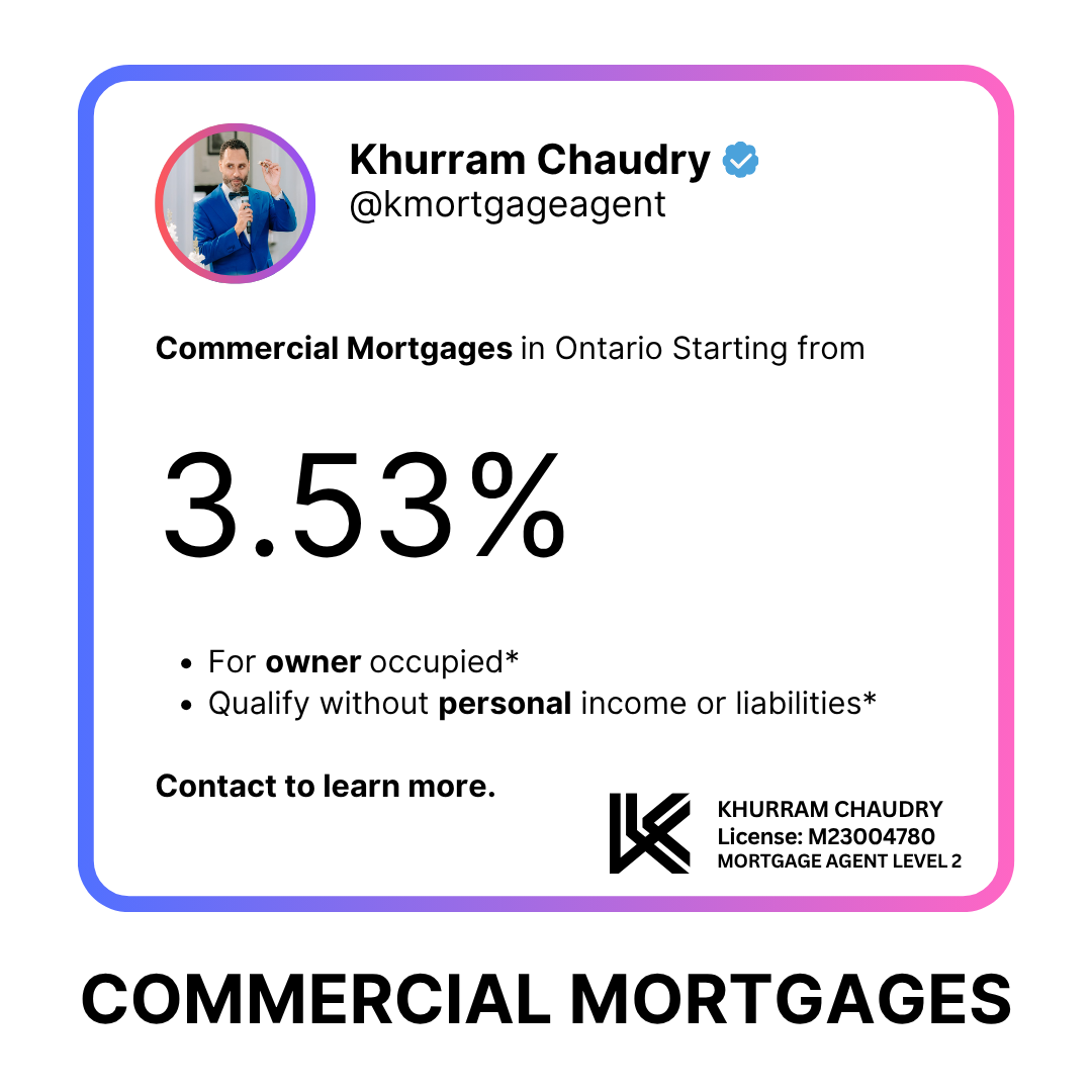 Khurram Chaudry - K the Mortgage Agent Facebook ad: Commercial Mortgage Rates from just 3.53% with EASY…