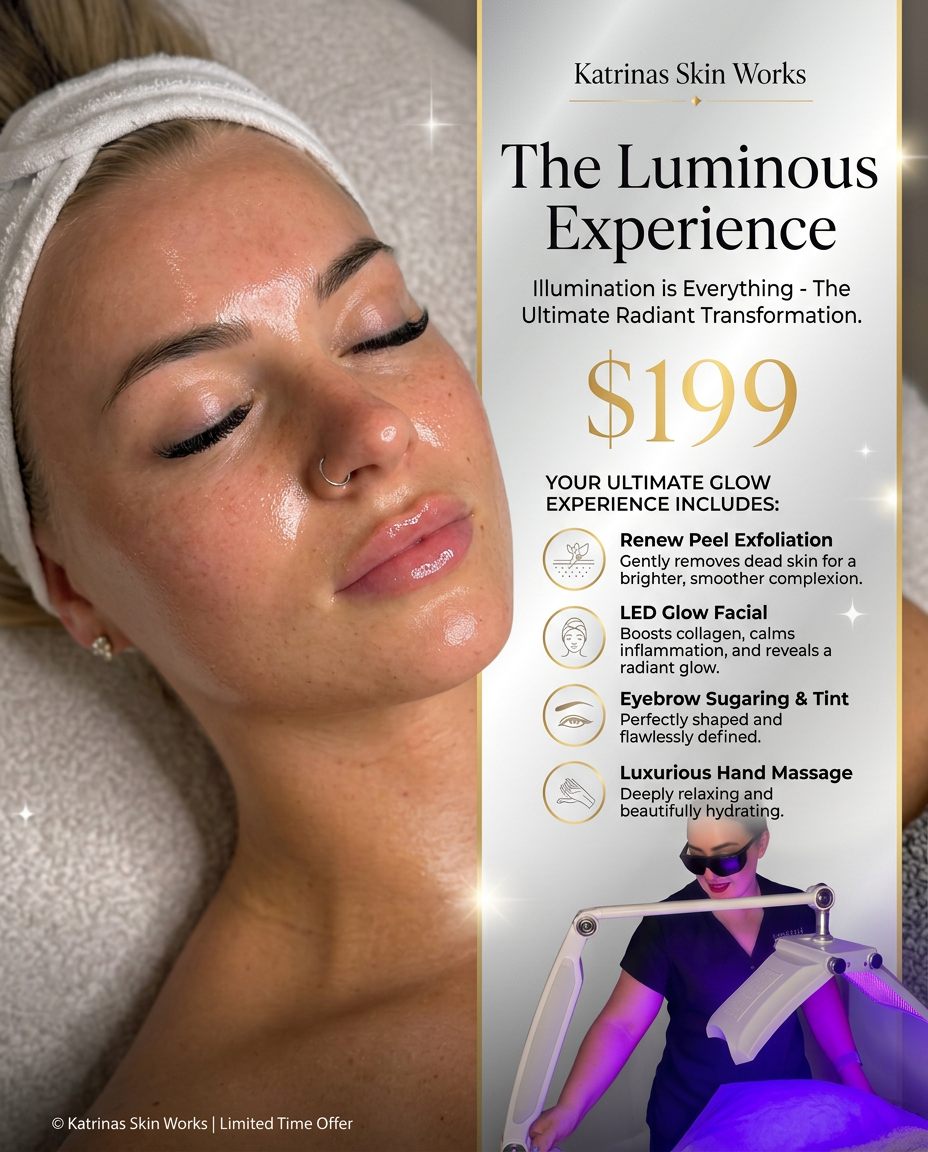 Katrinas Skin Works Facebook ad: Advanced LED Therapy. Visible Results. $199.