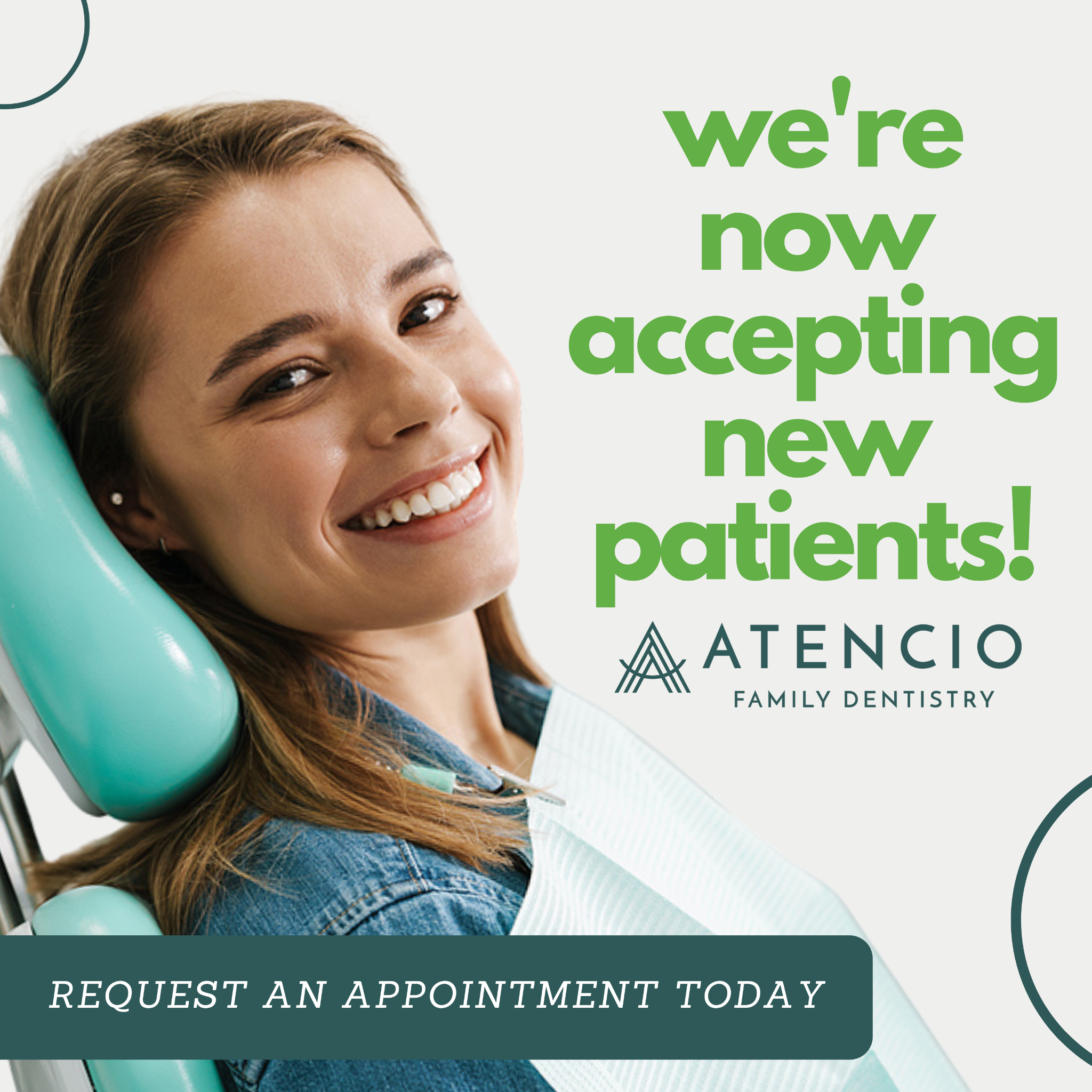Atencio Family Dentistry Facebook ad: Now Accepting New Patients