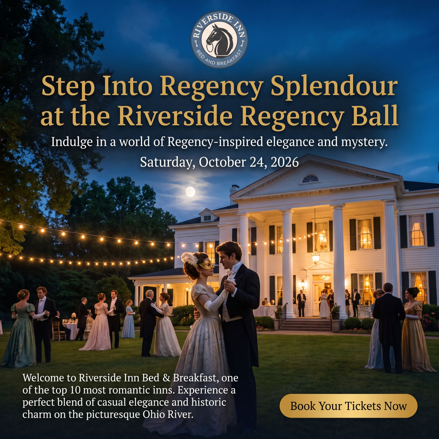 Riverside Inn Bed & Breakfast Facebook ad: Dine Like Royalty: Riverside Inn Bridgerton Masquerade