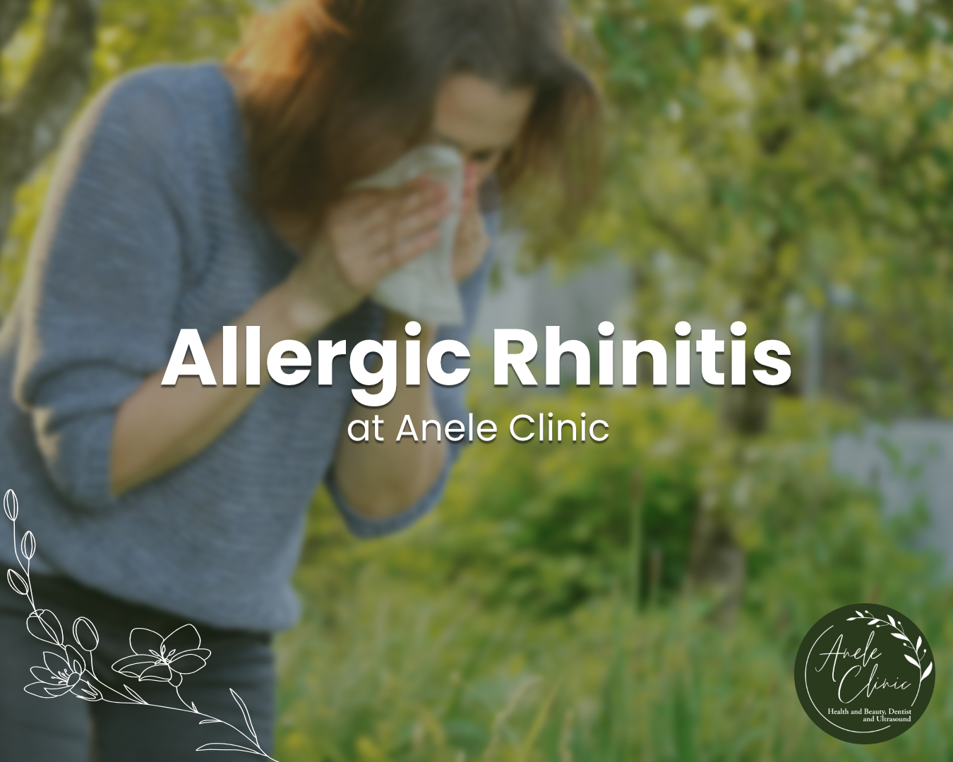 Anele Clinic Facebook ad: Allergic Rhinitis (Hay fever) Clinic | Anele Health and…