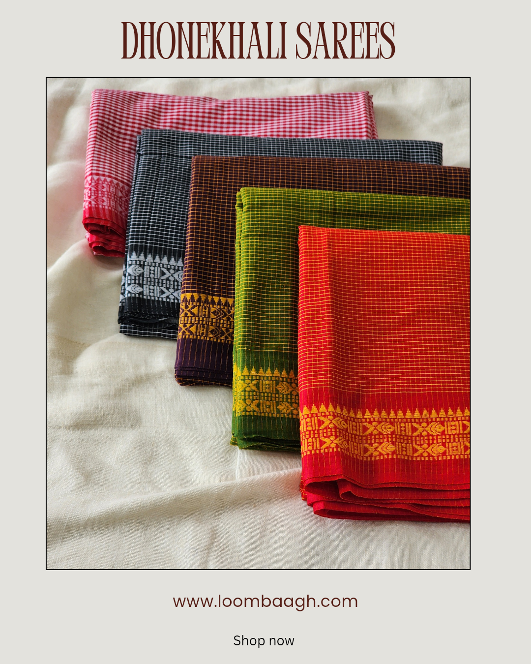 Loom Baagh Facebook ad: Classic Bengal Weaves