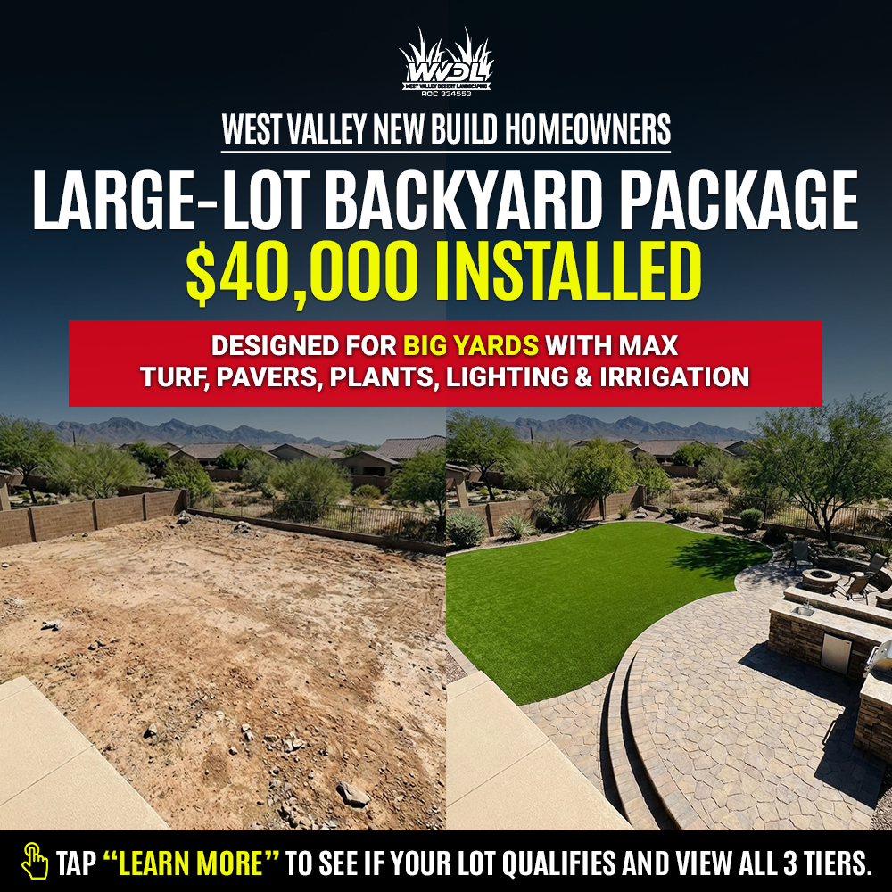 West Valley Desert Landscaping Facebook ad: Large‑Lot Backyard Package, $40,000 Installed