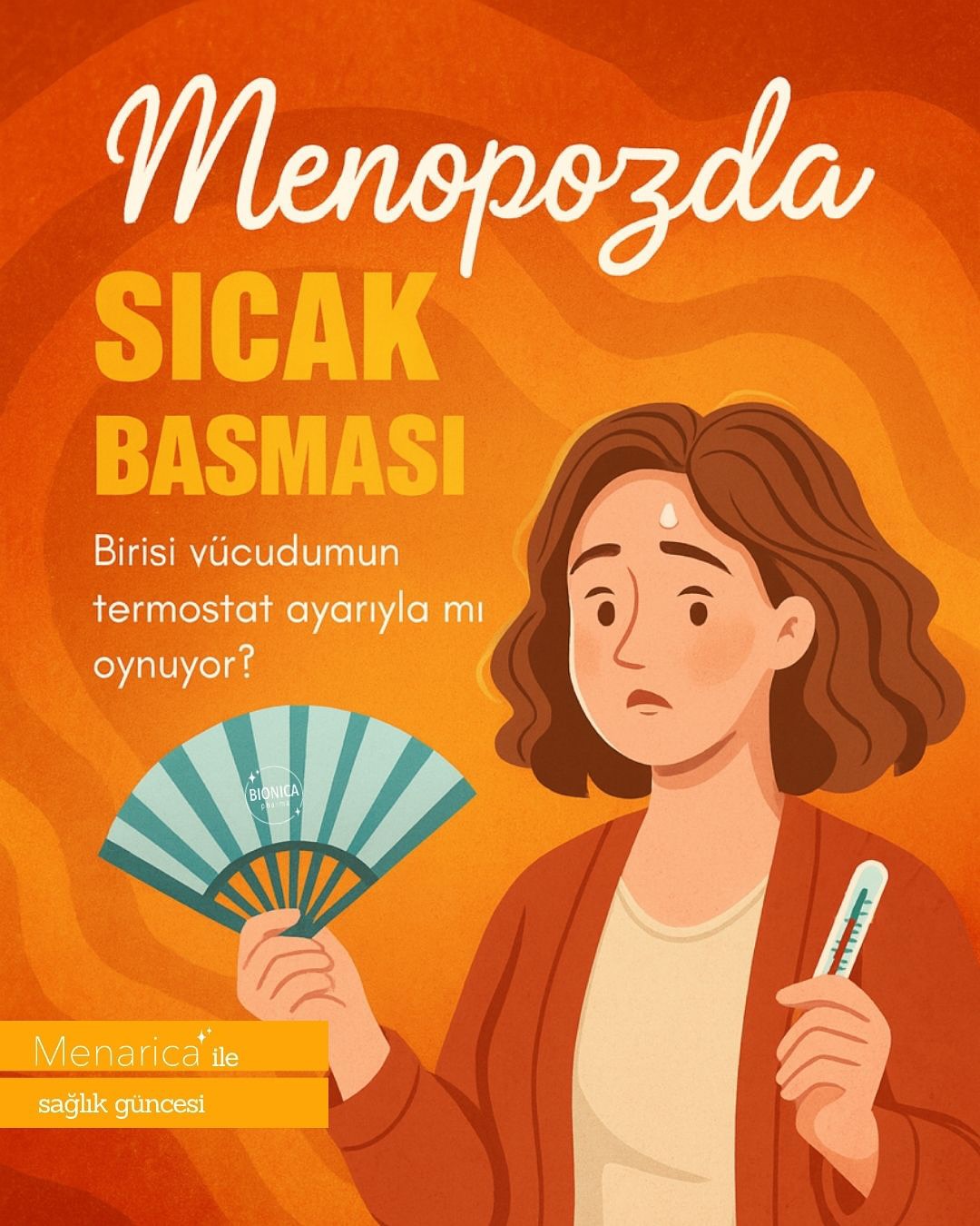 Bionica Pharma Facebook ad: Sıcak basmaları mı?