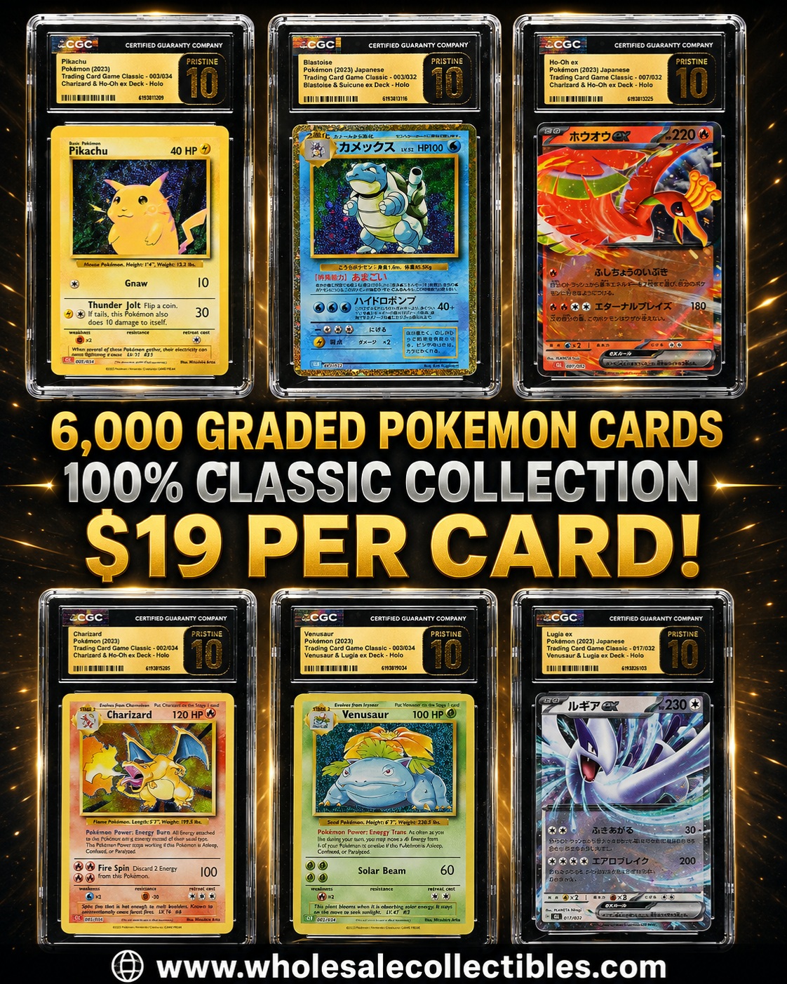wholesalecollectibles Facebook ad: 6,000 CGC-graded Pokémon Classic Collection holos-just $19…