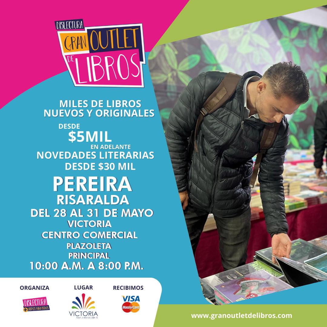 Gran Outlet de Libros Facebook ad: Pereira se prepara para vivir días llenos de…