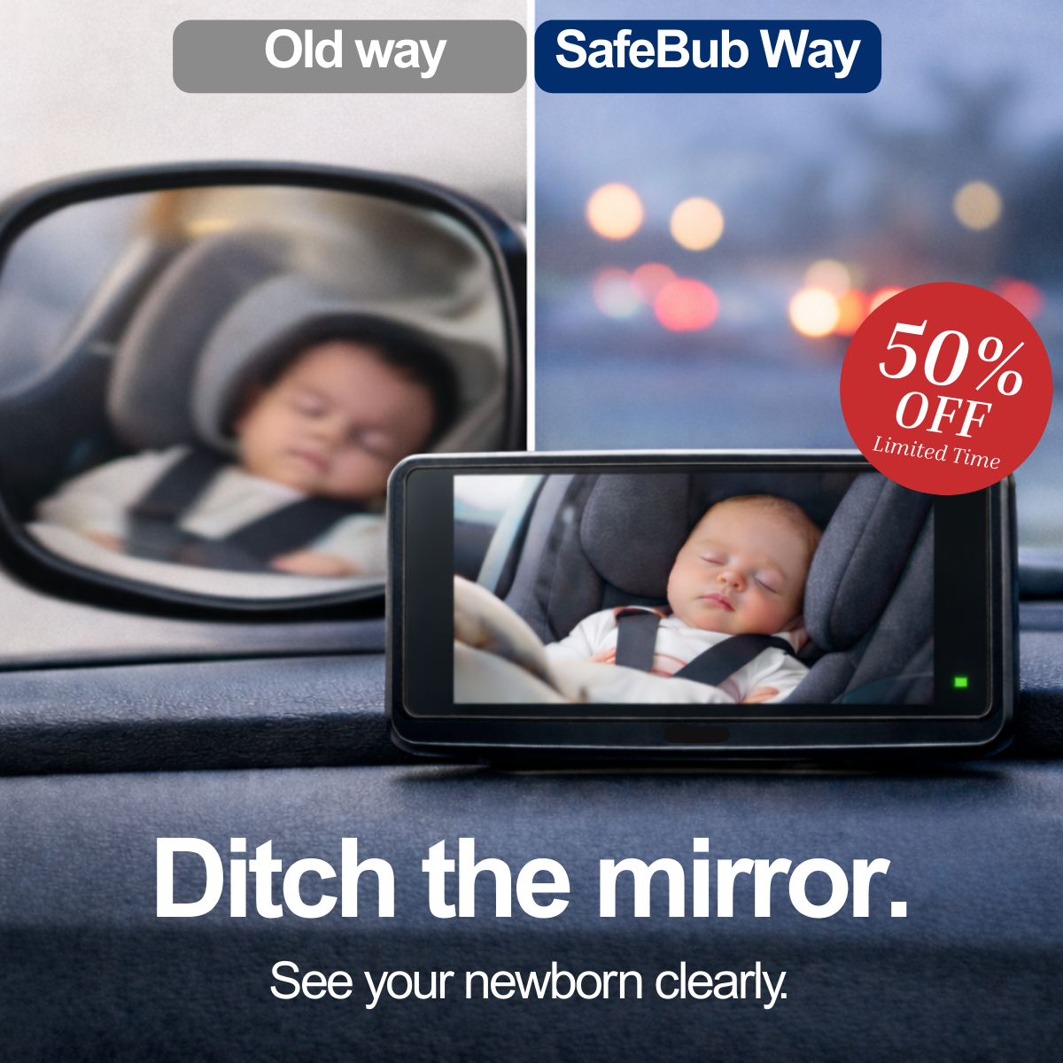 SafeBub Facebook ad: 50% OFF Best-Selling Baby Car Camera
