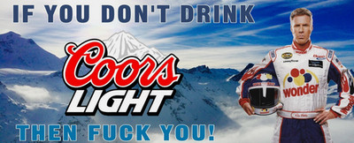 Ultimate Mancave Decor Facebook ad: If you don't like coors light Ricky Bobby Coors Light Beer…