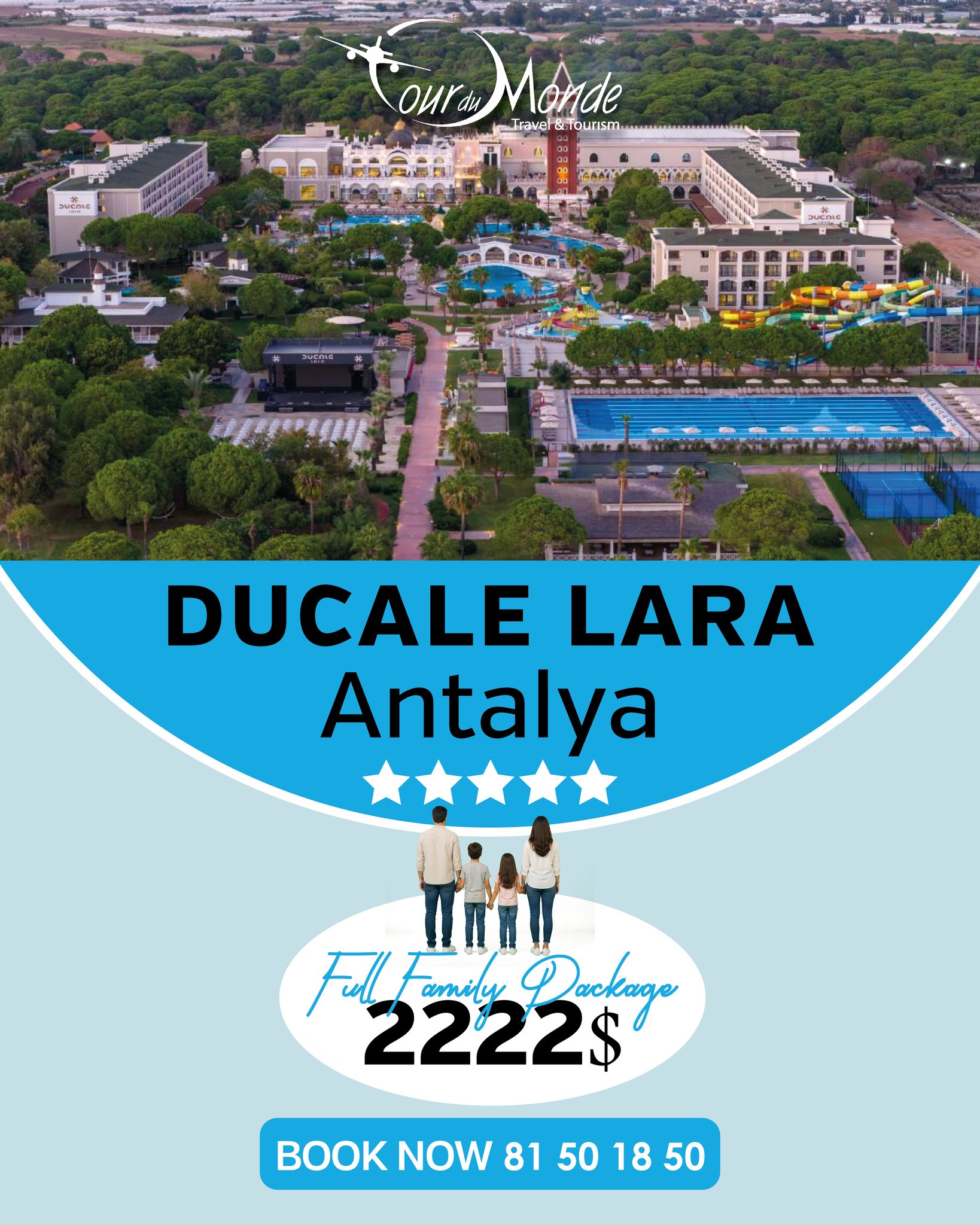 TOUR DU MONDE Facebook ad: Antalya Family Escape at Ducale Lara Hotel