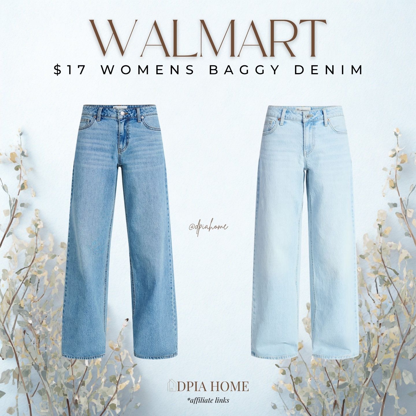 dpiahome Facebook ad: $17 denim at Walmart!