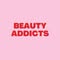 Beauty Addicts