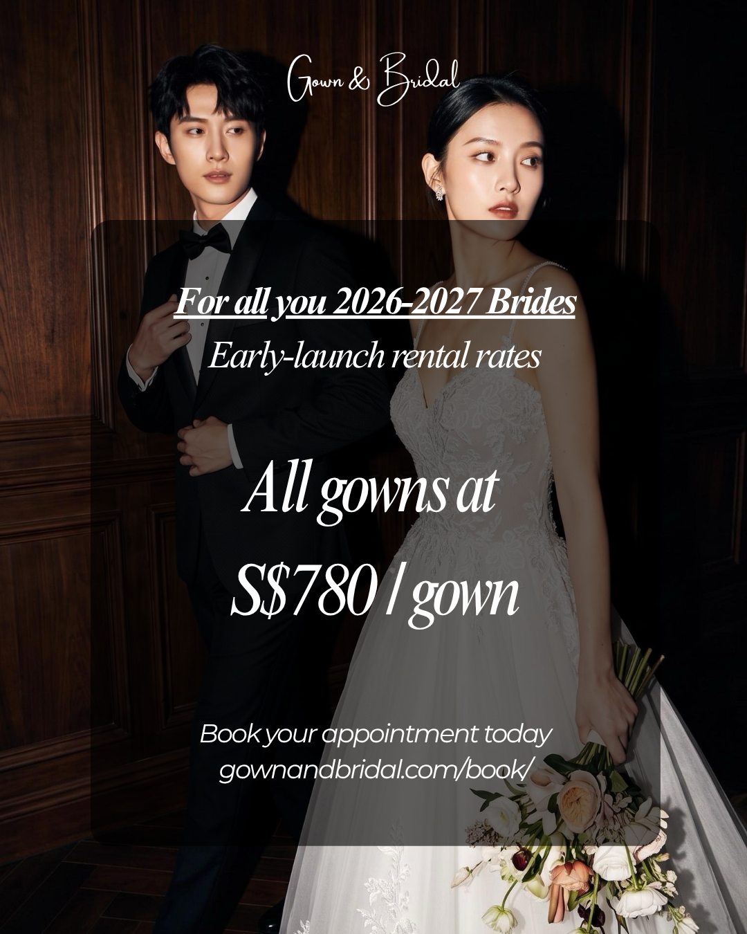 Gown and Bridal Singapore Facebook ad: Our wedding gown rental Singapore packages start from…