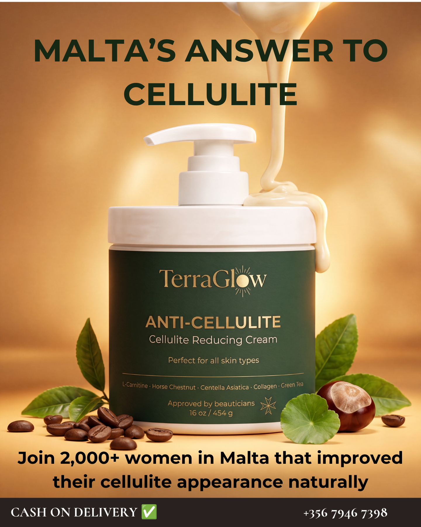 TerraGlow Facebook ad: L-unika Anti-Cellulite Cream f'Malta li fih l-ingredjenti…