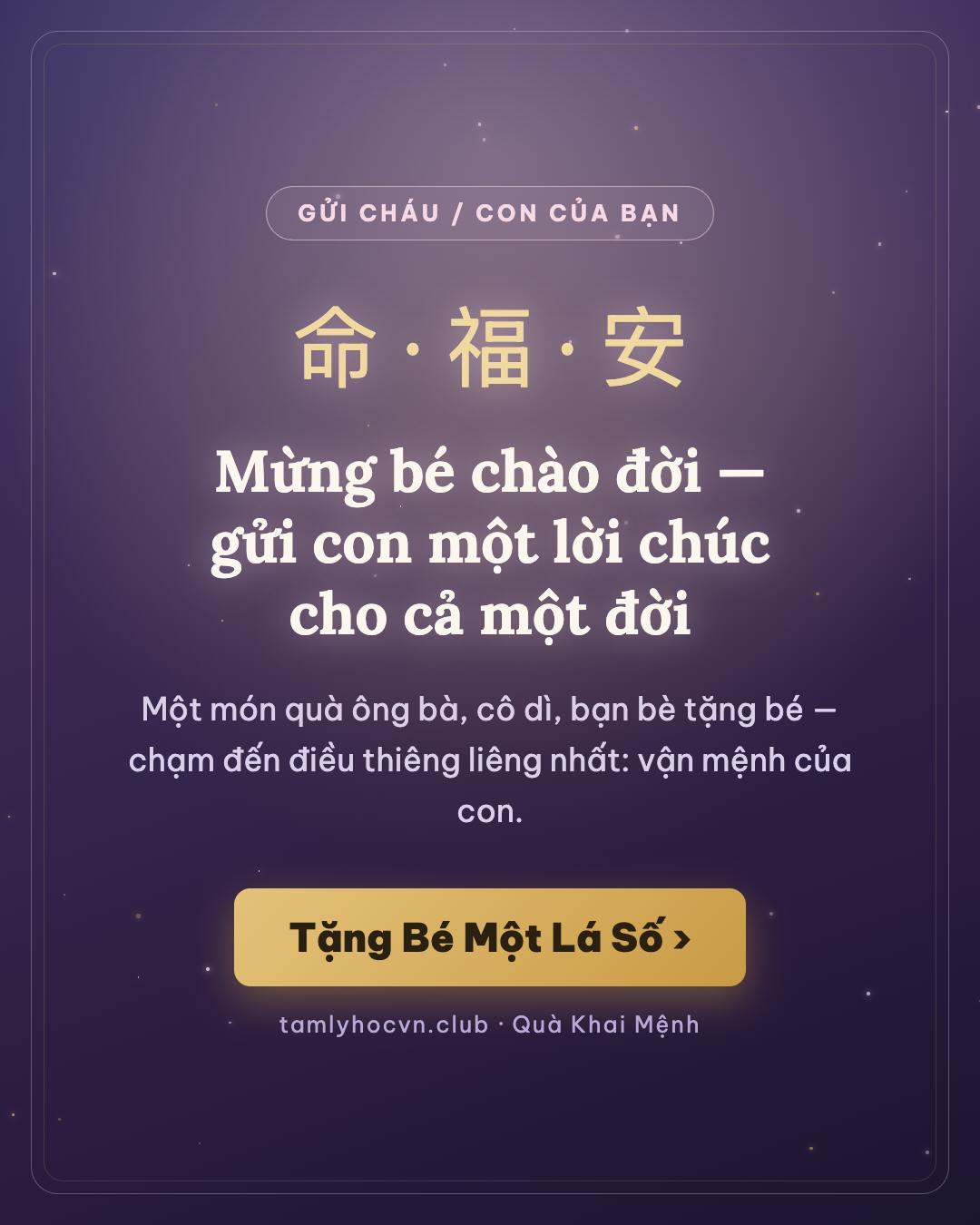Tâm Lý Học Trong Bán Hàng Facebook ad: Gửi cháu/con của bạn một lời chúc trọn đời