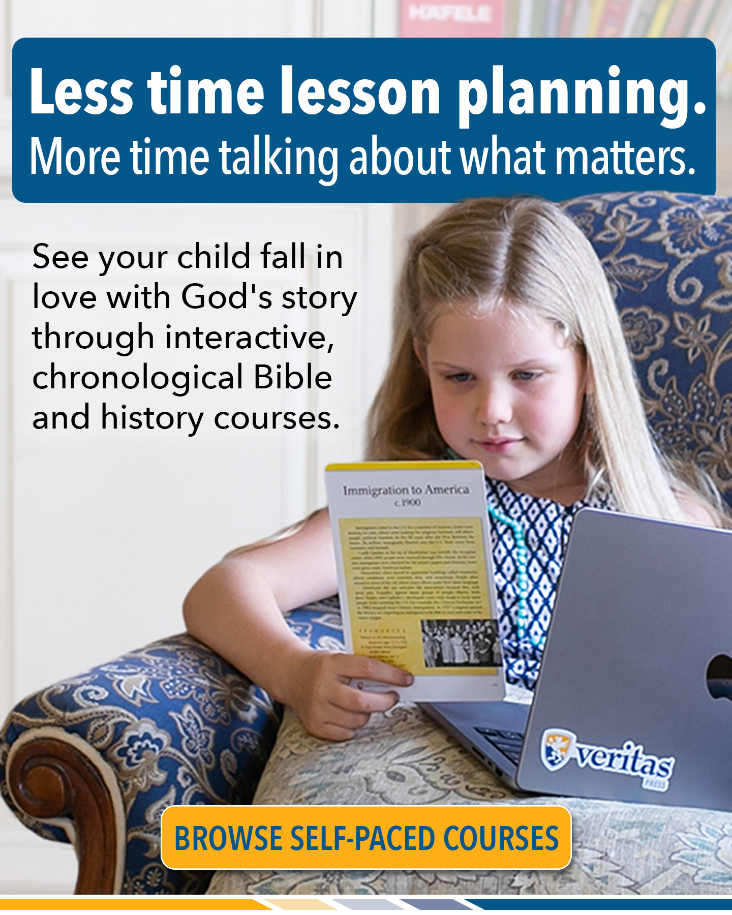 Veritas Press Facebook ad: History & Bible At Their Own Pace