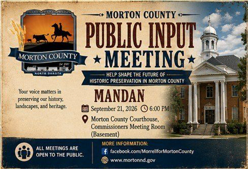 Ray Morrell Morton County Commissioner Facebook ad: Mandan - Public Input Meeting/County Historic Preservation…