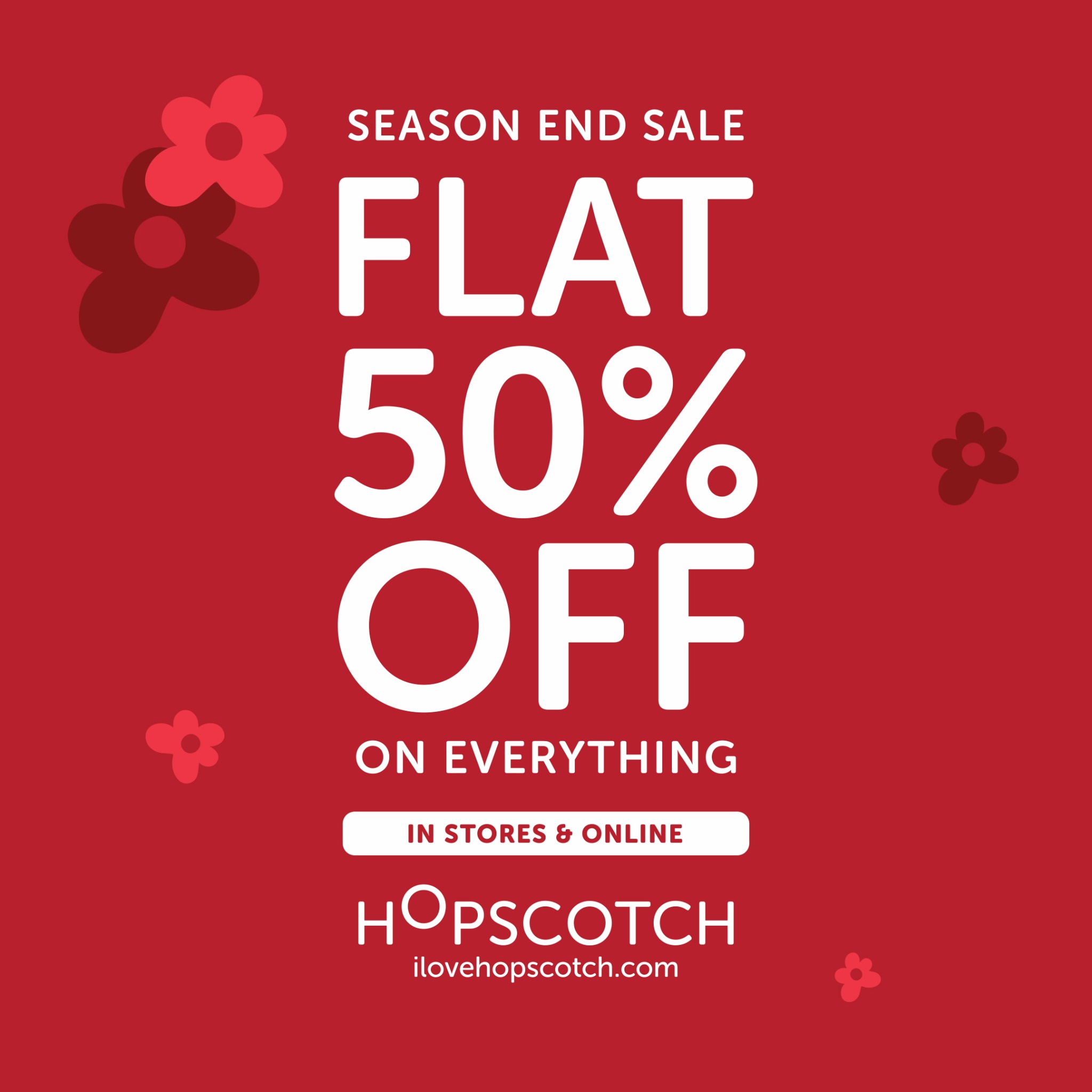Hopscotch Facebook ad: 𝐅𝐥𝐚𝐭 𝟓𝟎% 𝐎𝐅𝐅 𝐎𝐧 𝐄𝐧𝐭𝐢𝐫𝐞 𝐒𝐭𝐨𝐜𝐤!