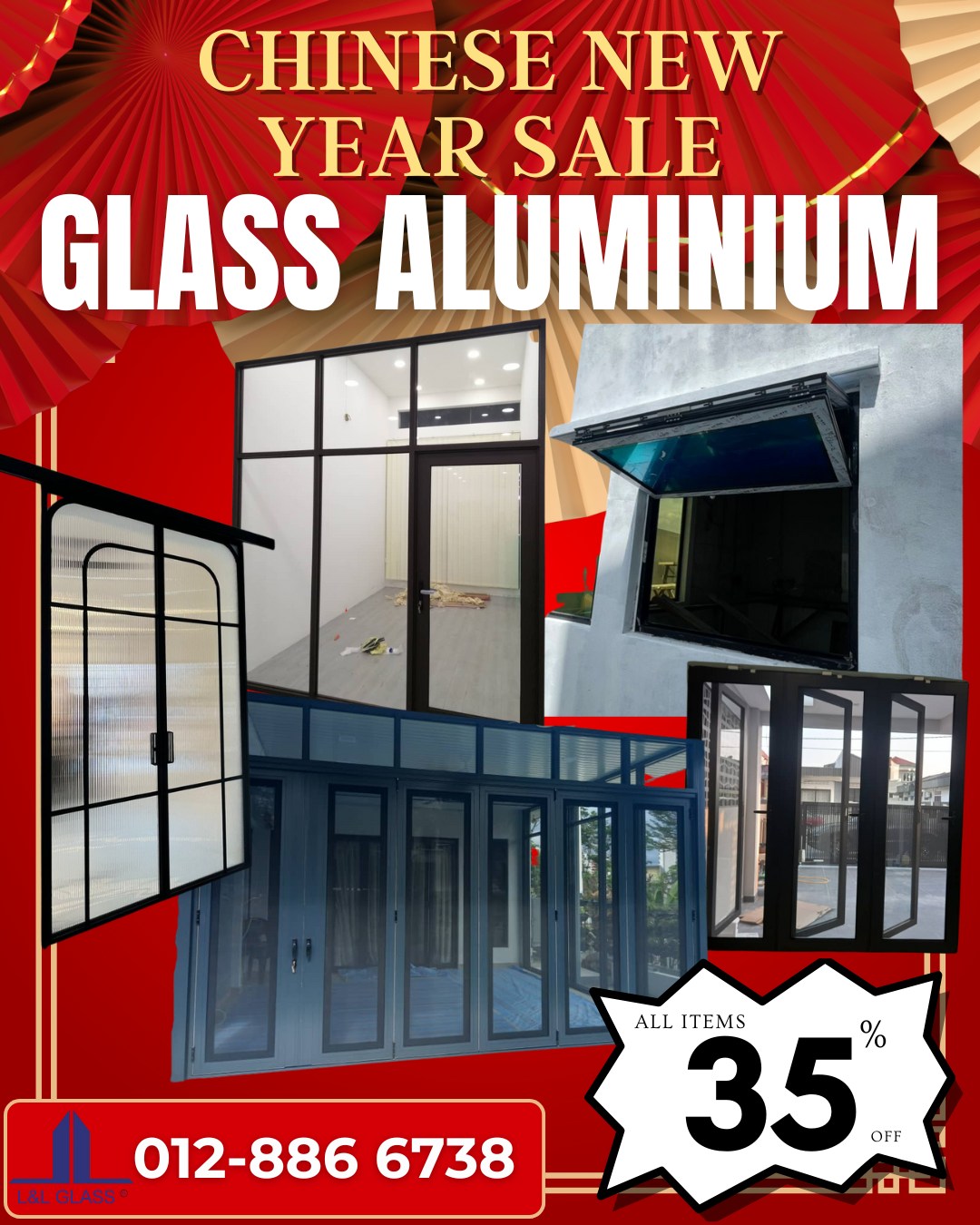 L&L Glass - Aluminium Doors & Windows Facebook ad: Chinese New Year Sales: Save 35% on All…