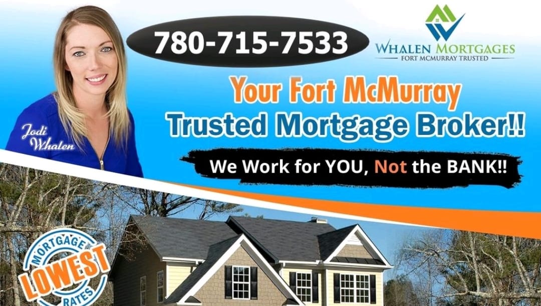 Whalen Mortgages Fort McMurray Facebook ad: Whalen Mortgages Fort Mc
